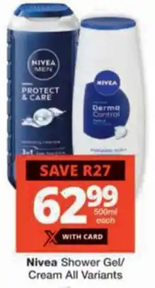 Checkers Nivea Shower Gel/ Cream All Variants offer