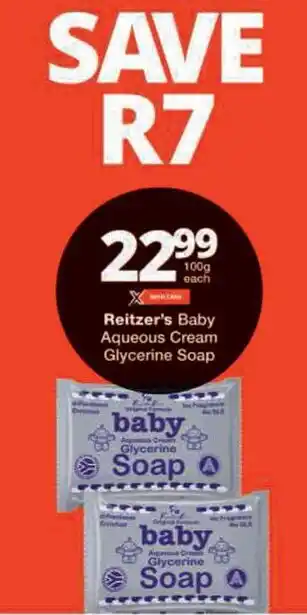 Checkers Reitzer's Baby Aqueous Cream Glycerine Soap offer