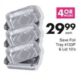 Save Hyper Save Foil Tray 4133P & Lid offer