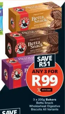 Checkers Bakers Betta Snack Wholewheat Digestive Biscuits offer