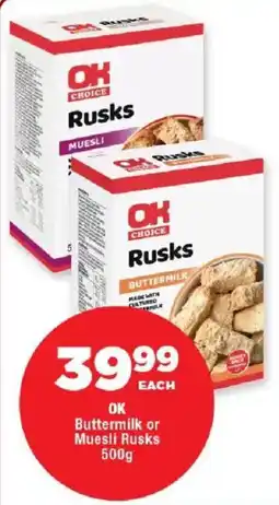 OK Foods OK Buttermilk or Muesli Rusks offer
