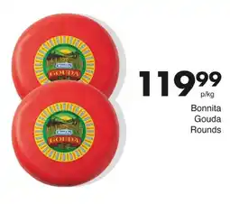 Save Bonnita Gouda Rounds offer