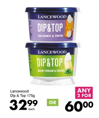 Save Lancewood Dip & Top offer