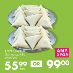 Save Frozen Cocktail Samoosas Assorted offer