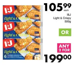 Save I&J Light & Crispy offer