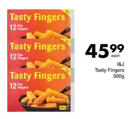 Save I&J Tasty Fingers offer