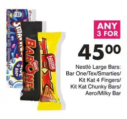Save Nestlé Large Bars Bar One/ Tex/ Smarties/ Kit Kat 4 Fingers/ Kit Kat Chunky Bars/ Aero/ Milky Bar offer