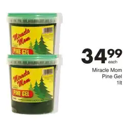 Save Miracle Mom Pine Gel offer