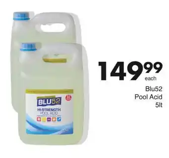 Save Blu52 Pool Acid offer
