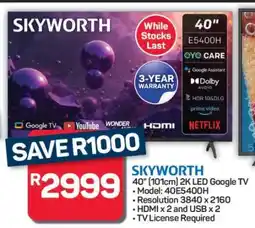 Pick n Pay Hypermarket SKYWORTH 40 2K LED Google TV offer