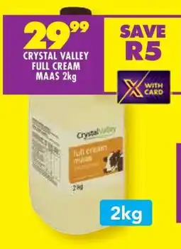 Shoprite CRYSTAL VALLEY FULL CREAM MAAS 2kg offer