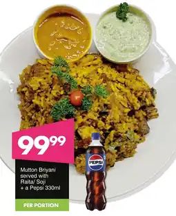 Save Hyper Mutton Briyani served with Raita/ Soji + a Pepsi offer