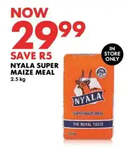 Woolworths Nyala super maize meal offer
