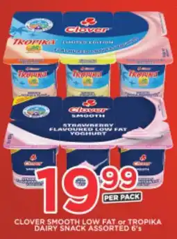 OK Foods Clover smooth low fat or tropika dairy snack assorted offer
