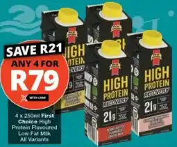Checkers First Choice High Protein Flavoured Low Fat Milk All Variants offer