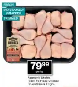 Checkers Farmer's Choice Fresh Chicken Drumsticks & Thighs offer