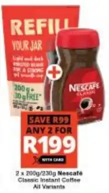 Checkers Nescafé Classic Instant Coffee All Variants offer