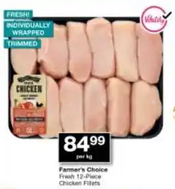 Checkers Farmer's Choice Fresh Chicken Fillets offer