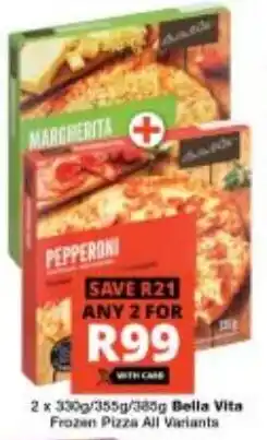 Checkers Bella Vita Frozen Pizza All Variants offer