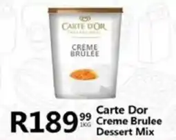 Take 'n Pay Carte Dor Creme Brulee Dessert Mix offer
