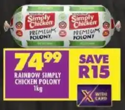 Shoprite Rainbow simply chicken polony offer