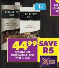 Shoprite Drostdy hof adelpracht/ claret wine offer