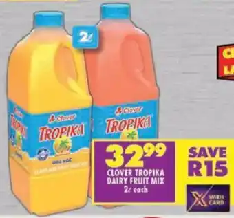 Shoprite Clover tropika dairy fruit mix offer