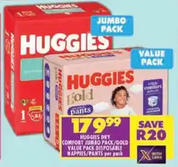 Shoprite Huggies dry comfort jumbo pack/ gold value pack disposable nappies/ pants offer