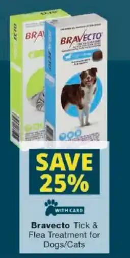 Checkers Bravecto Tick & Flea Treatment for Dogs/ Cats offer