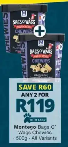 Checkers Montego Bags O' Wags Chewies offer