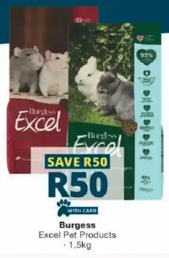 Checkers Burgess Excel Pet Products offer