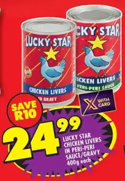Shoprite Lucky star chicken livers in peri-peri sauce/ gravy offer