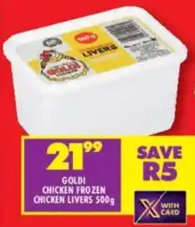 Shoprite Goldi chicken frozen chicken livers offer