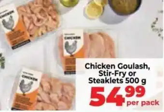 Food Lover's Market Chicken Goulash, Stir-Fry or Steaklets offer