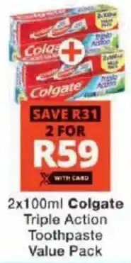 Checkers Hyper Colgate Triple Action Toothpaste Value Pack offer