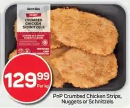 Pick n Pay PnP Crumbed Chicken Strips, Nuggets or Schnitzels offer