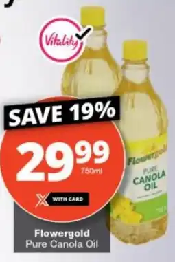Checkers Flowergold Pure Canola Oil offer