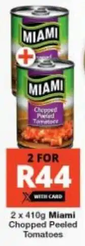 Checkers Miami Chopped Peeled Tomatoes offer