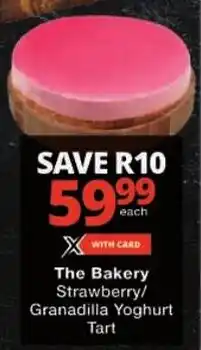 Checkers The Bakery Strawberry/ Granadilla Yoghurt Tart offer