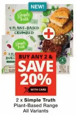 Checkers Simple Truth Plant-Based Range All Variants offer