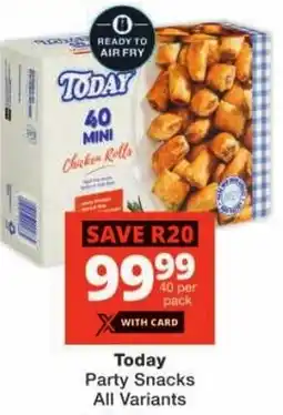 Checkers Today Party Snacks All Variants offer