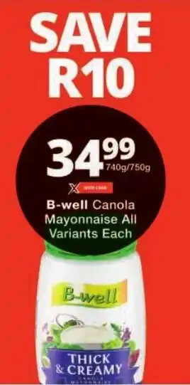 Checkers B-well Canola Mayonnaise All Variants offer