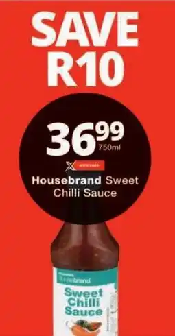 Checkers Housebrand Sweet Chilli Sauce offer