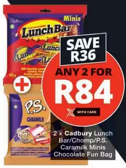 Checkers Cadbury Lunch Bar/ Chomp/ P.S. Caramilk Minis Chocolate Fun Bag offer