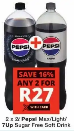 Checkers Pepsi Max/ Light/ 7Up Sugar Free Soft Drink offer