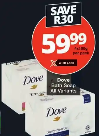Checkers Dove Bath Soap All Variants offer