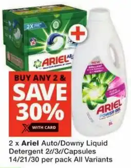 Checkers Ariel Auto/ Downy Liquid Detergent/ Capsules All Variants offer