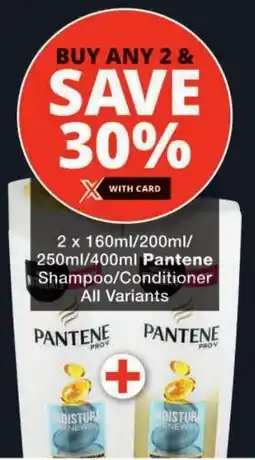 Checkers Pantene Shampoo/ Conditioner All Variants offer