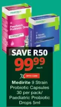 Checkers Medirite 9 Strain Probiotic Capsules/ Paediatric Probiotic Drops offer