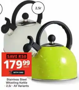 Checkers Stainless Steel Whistling Kettle offer